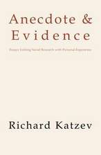 Anecdote & Evidence