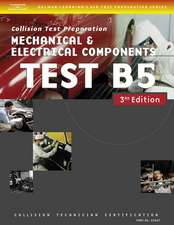 ASE Collision Test B5: Mechanical and Electrical Components