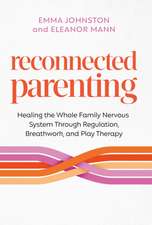 Reconnected Parenting