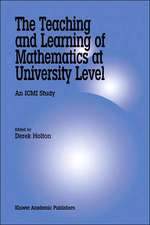 The Teaching and Learning of Mathematics at University Level: An ICMI Study