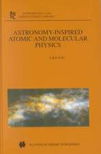 Astronomy-Inspired Atomic and Molecular Physics