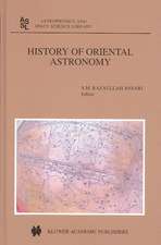 History of Oriental Astronomy: Proceedings of the Joint Discussion-17 at the 23rd General Assembly of the International Astronomical Union, organised by the Commission 41 (History of Astronomy), held in Kyoto, August 25–26, 1997