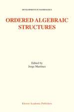 Ordered Algebraic Structures: Proceedings of the Gainesville Conference Sponsored by the University of Florida 28th February — 3rd March, 2001