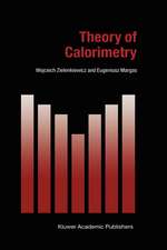 Theory of Calorimetry