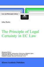 The Principle of Legal Certainty in EC Law