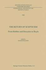 The Return of Scepticism: From Hobbes and Descartes to Bayle