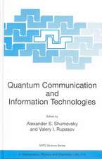 Quantum Communication and Information Technologies