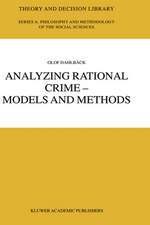 Analyzing Rational Crime — Models and Methods