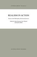 Realism in Action: Essays in the Philosophy of the Social Sciences