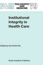 Institutional Integrity in Health Care