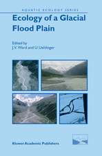 Ecology of a Glacial Flood Plain