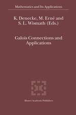 Galois Connections and Applications