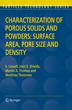 Characterization of Porous Solids and Powders: Surface Area, Pore Size and Density