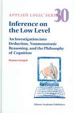 Inference on the Low Level: An Investigation into Deduction, Nonmonotonic Reasoning, and the Philosophy of Cognition