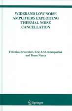 Wideband Low Noise Amplifiers Exploiting Thermal Noise Cancellation