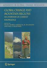 Global Change and Mountain Regions: An Overview of Current Knowledge