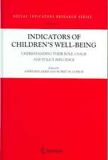 Indicators of Children's Well-Being: Understanding Their Role, Usage and Policy Influence