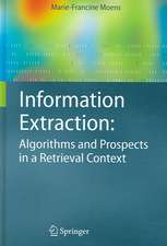 Information Extraction: Algorithms and Prospects in a Retrieval Context