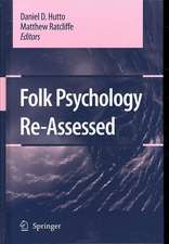 Folk Psychology Re-Assessed