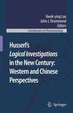 Husserl’s Logical Investigations in the New Century: Western and Chinese Perspectives