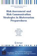 Risk Assessment and Risk Communication Strategies in Bioterrorism Preparedness