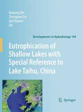 Eutrophication of Shallow Lakes with Special Reference to Lake Taihu, China