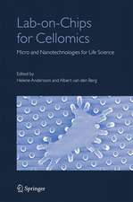 Lab-on-Chips for Cellomics: Micro and Nanotechnologies for Life Science