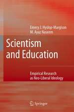 Scientism and Education: Empirical Research as Neo-Liberal Ideology