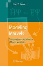 Modeling Marvels: Computational Anticipation of Novel Molecules