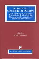 Technology Commercialization: DEA and Related Analytical Methods for Evaluating the Use and Implementation of Technical Innovation