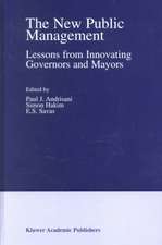 The New Public Management: Lessons from Innovating Governors and Mayors