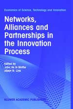 Networks, Alliances and Partnerships in the Innovation Process