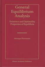 General Equilibrium Analysis: Existence and Optimality Properties of Equilibria