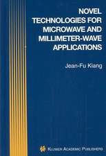 Novel Technologies for Microwave and Millimeter — Wave Applications