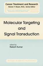 Molecular Targeting and Signal Transduction