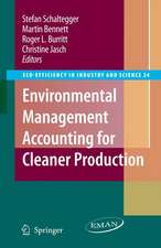 Environmental Management Accounting for Cleaner Production