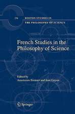 French Studies in the Philosophy of Science