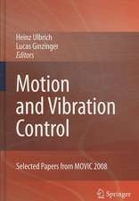 Motion and Vibration Control