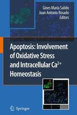 Apoptosis: Involvement of Oxidative Stress and Intracellular Ca2+ Homeostasis