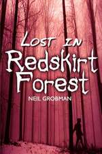 Lost in Redskirt Forest