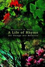 A Life of Rhyme