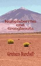 Wumpleberries and Gronglenuts