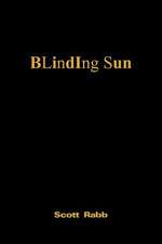 Blinding Sun