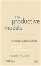 The Productive Models: The Conditions of Profitability