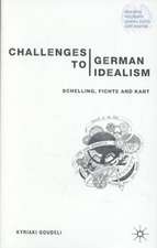 Challenges to German Idealism