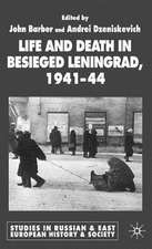 Life and Death in Besieged Leningrad, 1941-1944