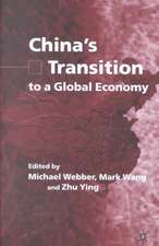 China's Transition to a Global Economy