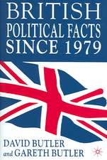 British Political Facts Since 1979