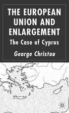 The European Union and Enlargement: The Case of Cyprus