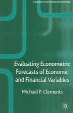 Evaluating Econometric Forecasts of Economic and Financial Variables